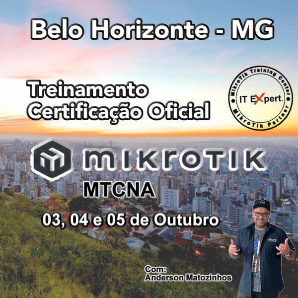 Treinamento Oficial MikroTik - MTCNA - BH