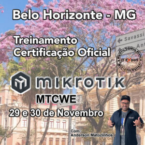 Treinamento  Oficial MikroTik - MTCWE - BH